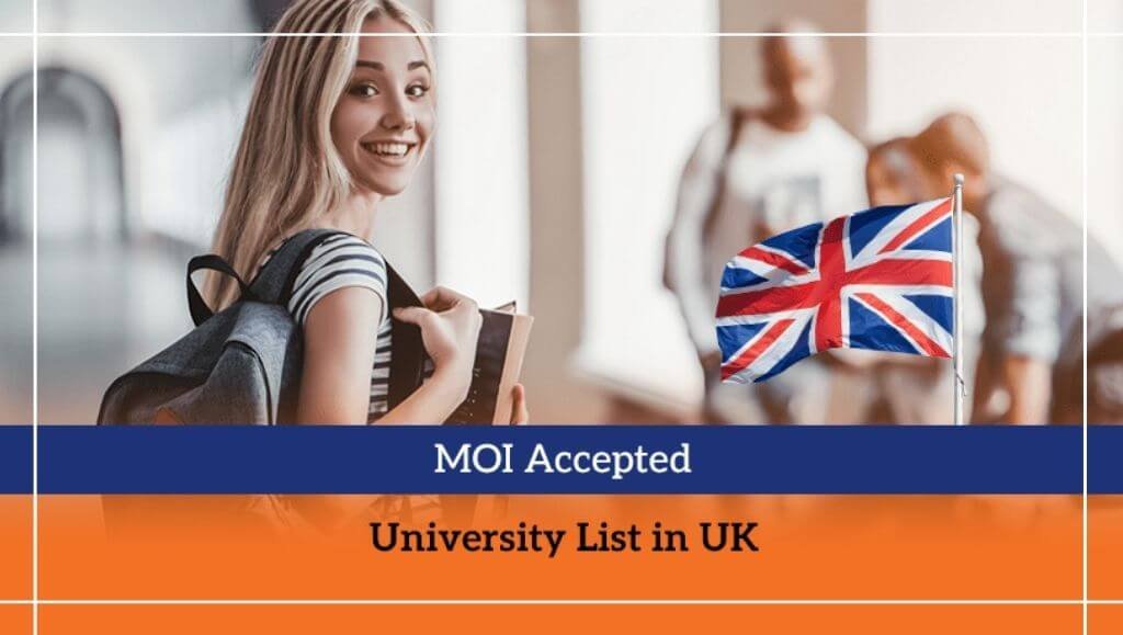 MOI accepted universities in the UK