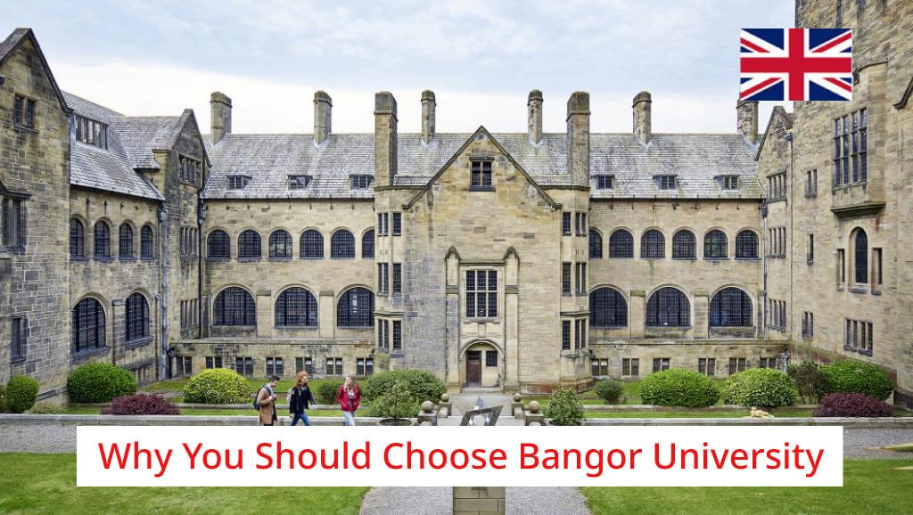 Why You Should Choose Bangor University for Higher Education